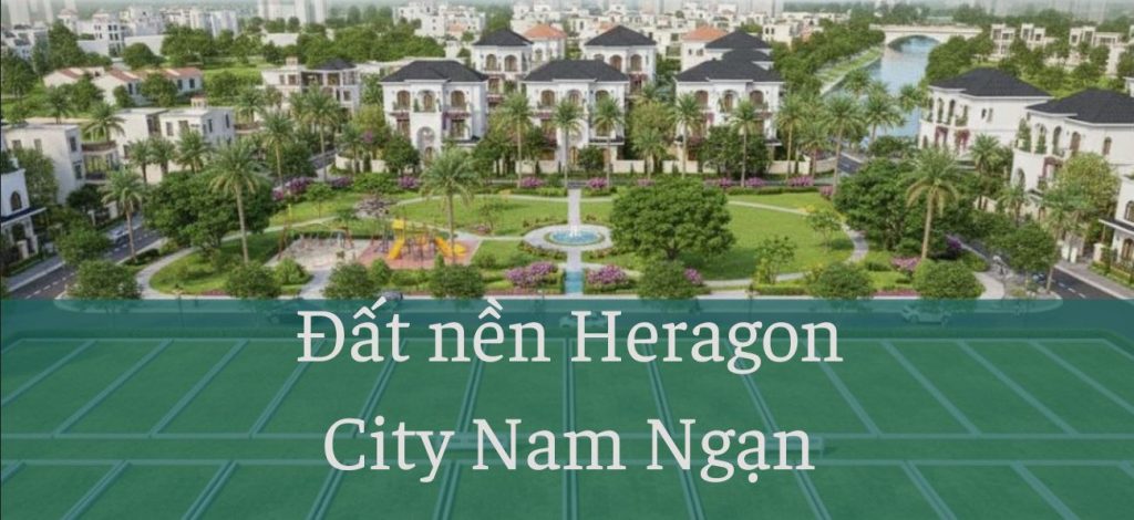 Đất nền Heragon City Nam Ngạn